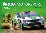 Kniha Skoda Motorsport 120 let na zavodnich tratich